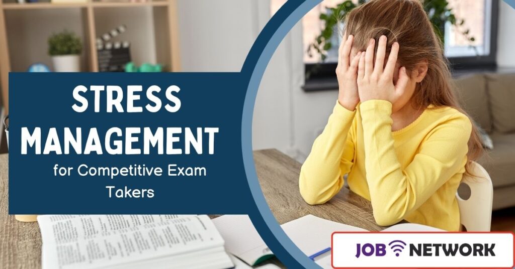 Stress Management for Competitive Exam Takers